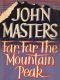 [The Savage Family Chronicles 05] • Far, Far The Mountain Peak